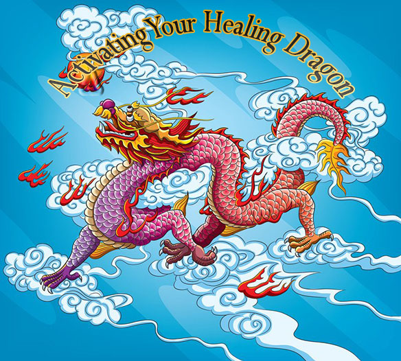 Activating Your Healing Dragon