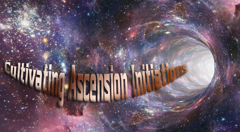 Cultivating Ascension Initiations
