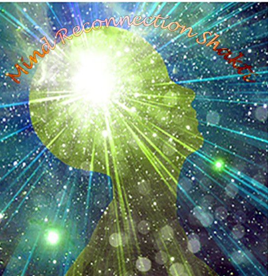 Mind Reconnection Shakti