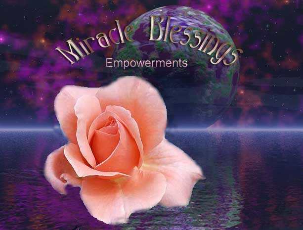 Miracle Blessing Empowerments